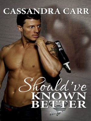 cover image of Should've Known Better